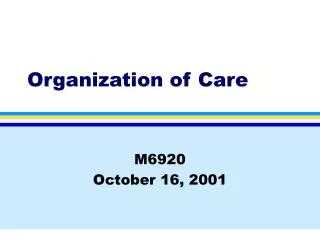 Organization of Care