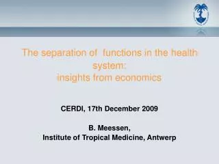 The separation of functions in the health system: insights from economics
