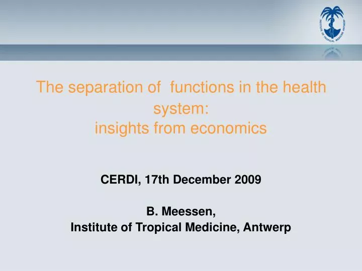 the separation of functions in the health system insights from economics