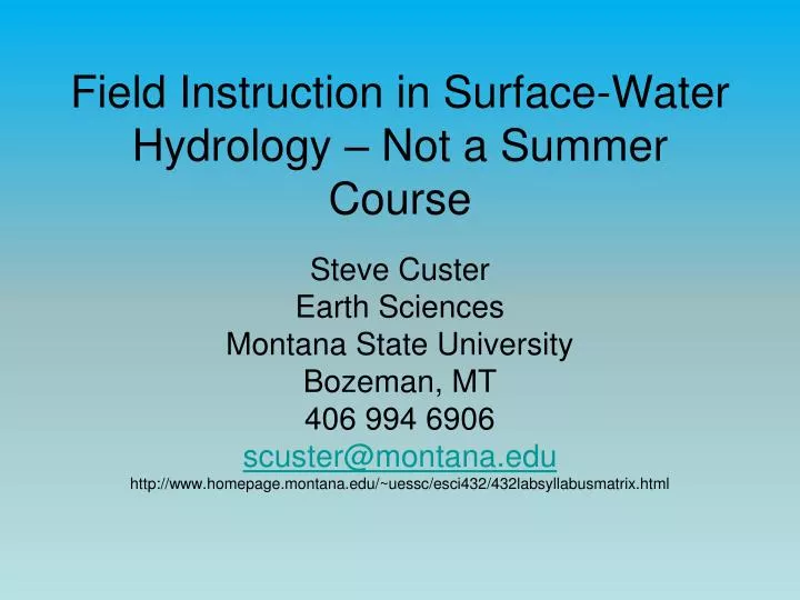 field instruction in surface water hydrology not a summer course