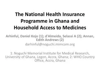 The National Health Insurance Programme in Ghana and Household Access to Medicines