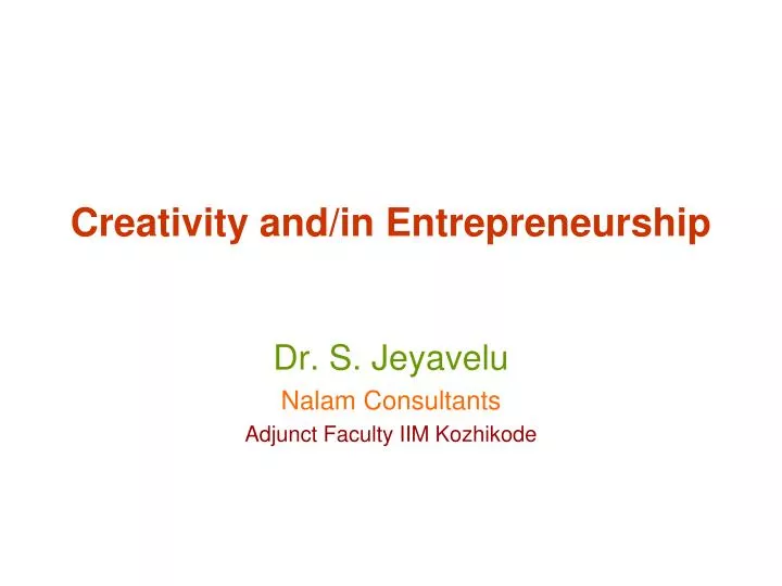 creativity and in entrepreneurship