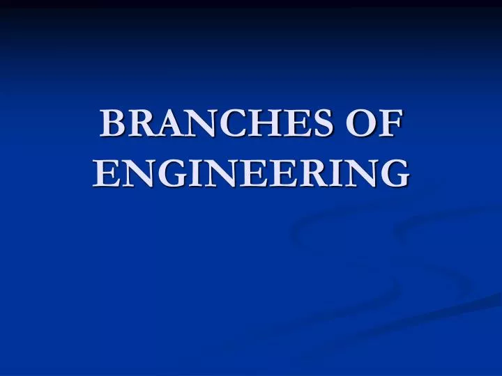 branches of engineering