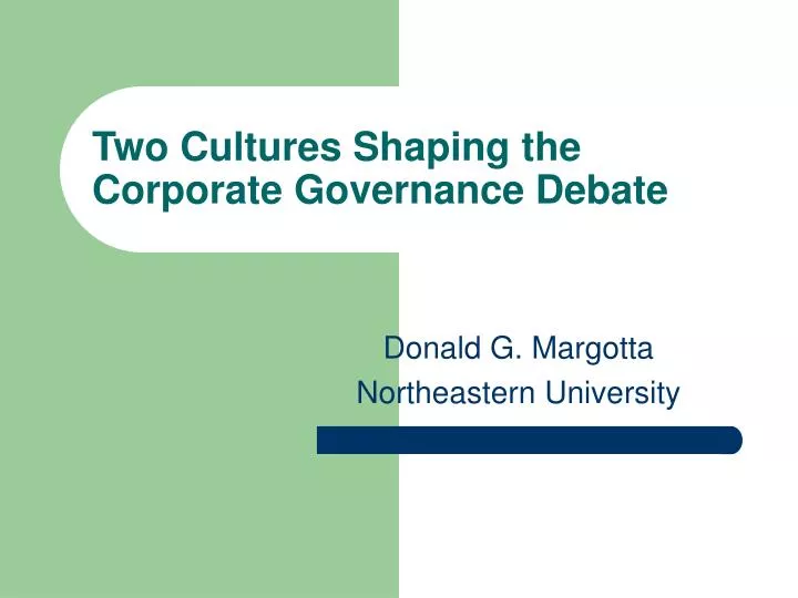 two cultures shaping the corporate governance debate