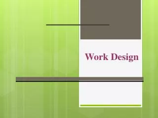 Work Design