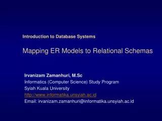 Introduction to Database Systems Mapping ER Models to Relational Schemas