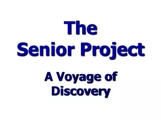 The Senior Project