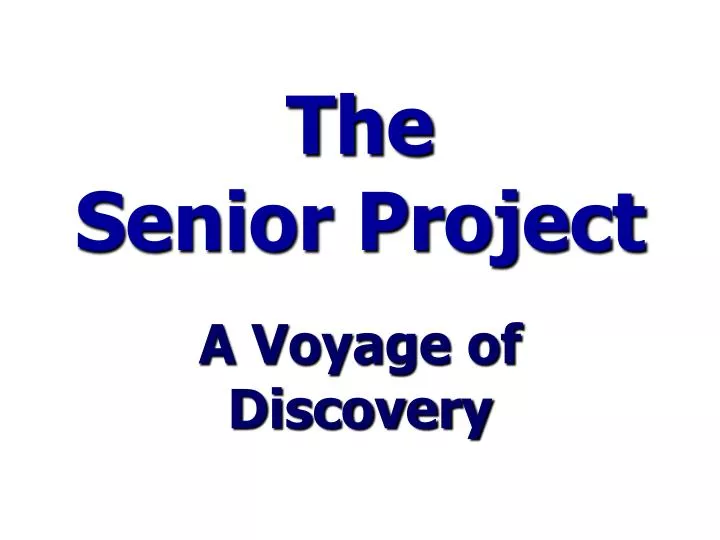 the senior project