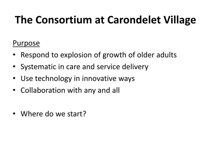 the consortium at carondelet village