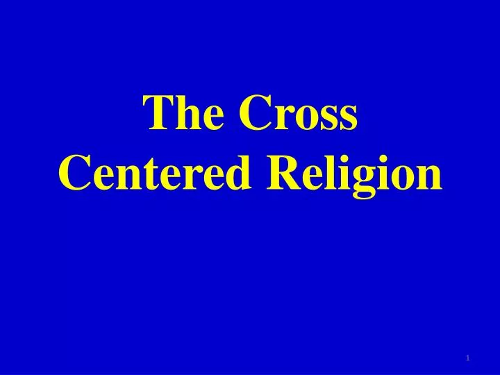 the cross centered religion