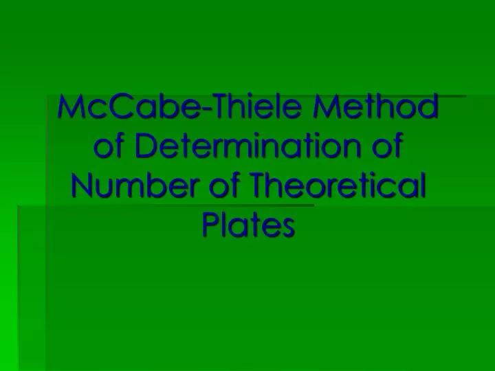 mccabe thiele method of determination of number of theoretical plates