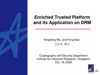 Enriched Trusted Platform and its Application on DRM