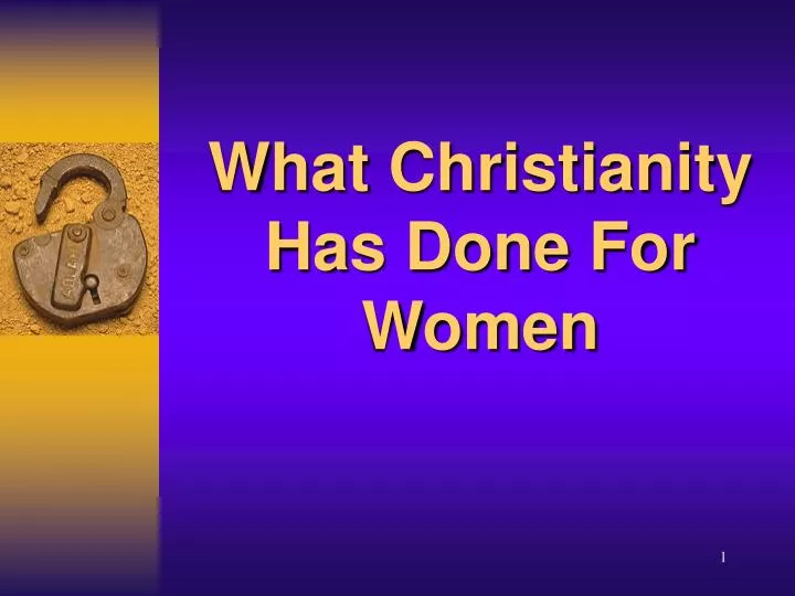 what christianity has done for women