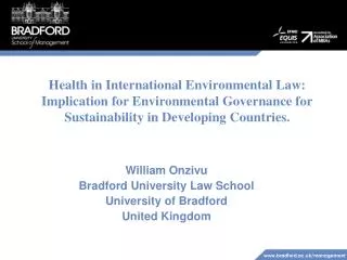 Health in International Environmental Law: Implication for Environmental Governance for Sustainability in Developing Cou