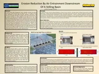 Erosion Reduction By Air Entrainment Downstream Of A Stilling Basin By Ted M. Champagne , CEE Dept.
