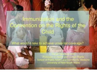 Immunization and the Convention on the Rights of the Child What would it take to achieve universal coverage?