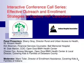 Interactive Conference Call Series: Effective Outreach and Enrollment Strategies to Capture HIP Caretakers