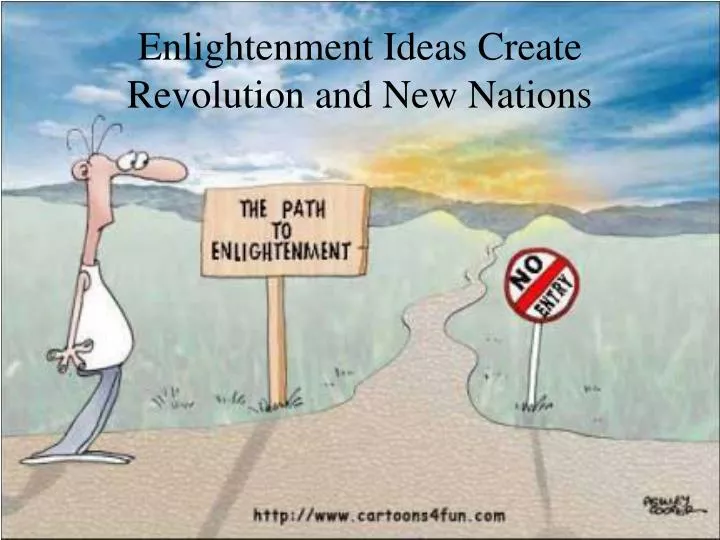 enlightenment ideas create revolution and new nations