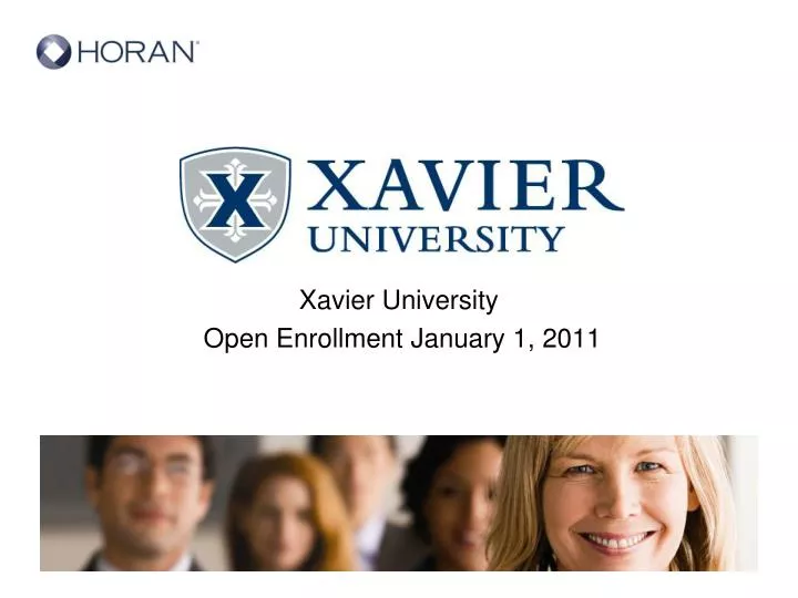 xavier university open enrollment january 1 2011