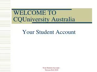 WELCOME TO CQUniversity Australia