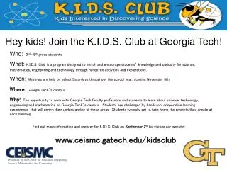 Hey kids ! Join the K.I.D.S. Club at Georgia Tech!