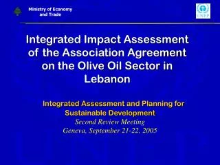 Integrated Impact Assessment of the Association Agreement on the Olive Oil Sector in Lebanon