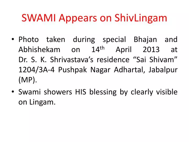 swami appears on shivlingam