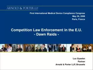 Competition Law Enforcement in the E.U. - Dawn Raids -
