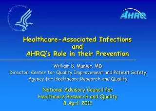 Healthcare-Associated Infections and AHRQ’s Role in their Prevention