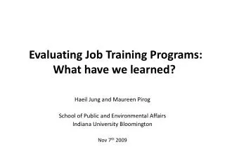 Evaluating Job Training Programs: What have we learned?