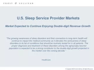 U.S. Sleep Service Provider Markets Market Expected to Continue Enjoying Double-digit Revenue Growth