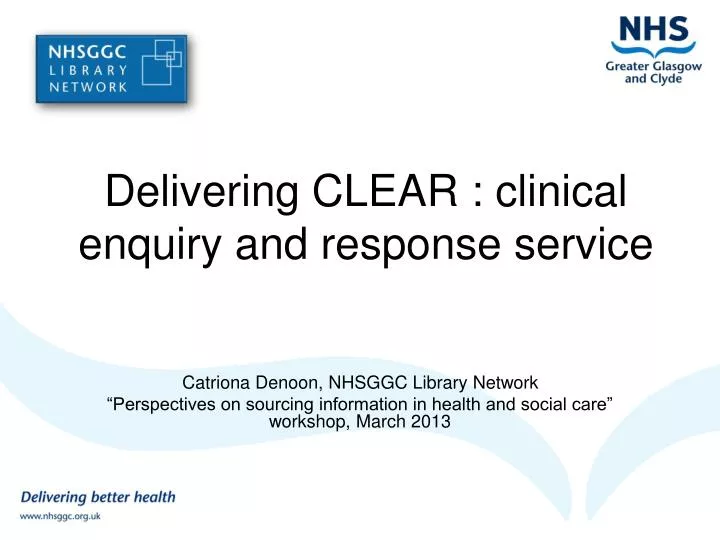delivering clear clinical enquiry and response service
