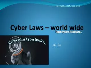 Cyber Laws – world wide