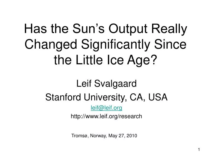 has the sun s output really changed significantly since the little ice age