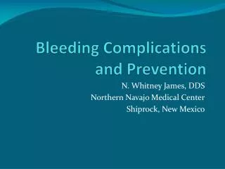 Bleeding Complications and Prevention
