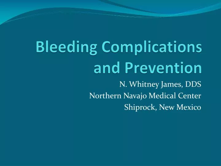 bleeding complications and prevention