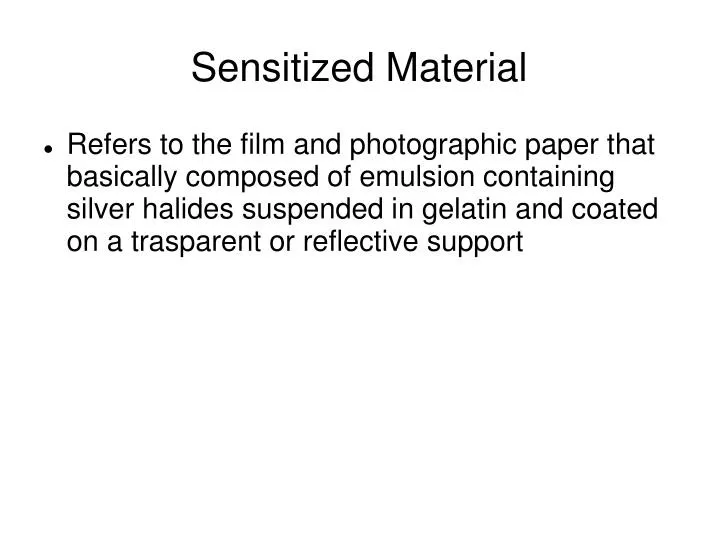 sensitized material