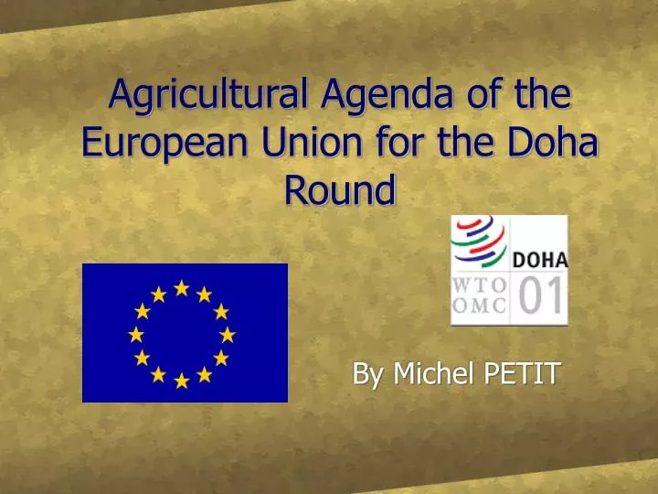 agricultural agenda of the european union for the doha round