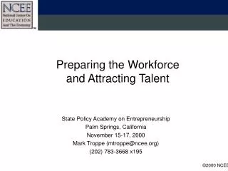 Preparing the Workforce and Attracting Talent