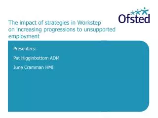 The impact of strategies in Workstep on increasing progressions to unsupported employment