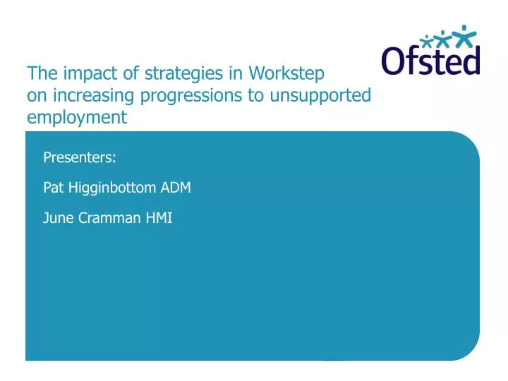 the impact of strategies in workstep on increasing progressions to unsupported employment