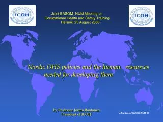 Nordic OHS policies and the human 	resources 		needed for developing them