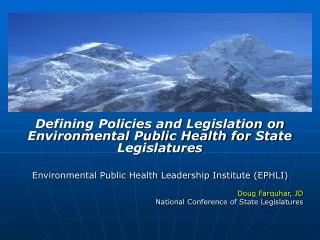 Defining Policies and Legislation on Environmental Public Health for State Legislatures Environmental Public Health Lead