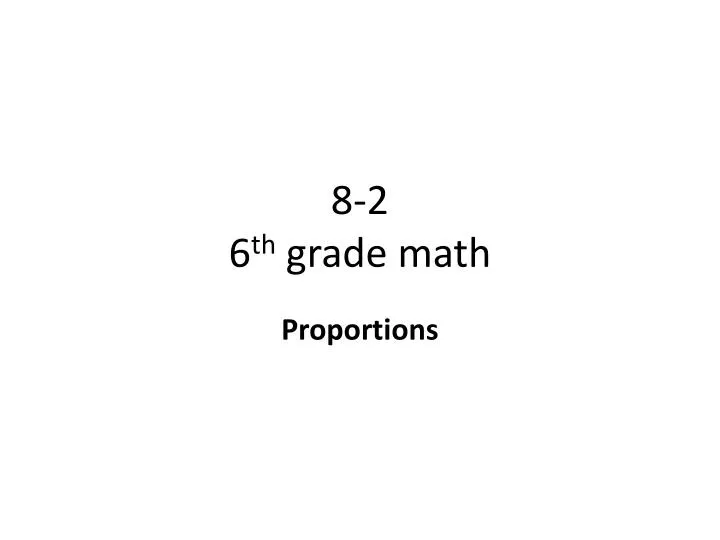 8 2 6 th grade math