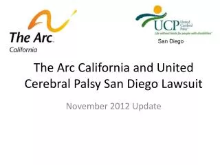 The Arc California and United Cerebral Palsy San Diego Lawsuit