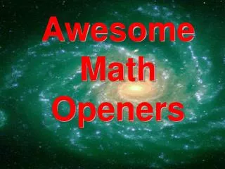 Awesome Math Openers