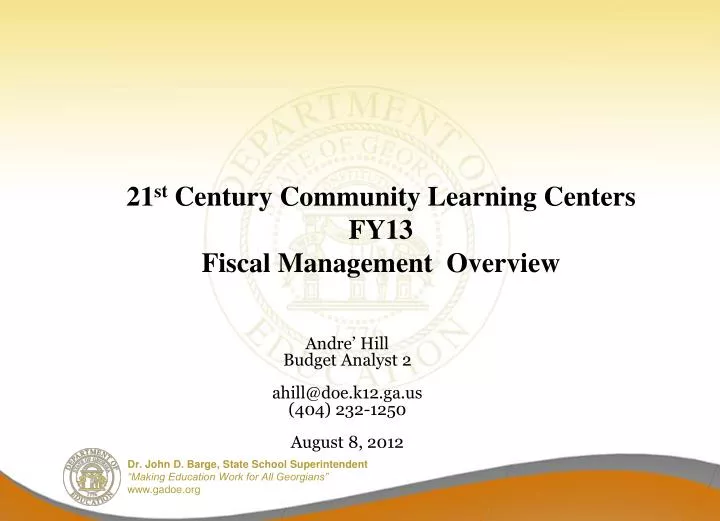 21 st century community learning centers fy13 fiscal management overview