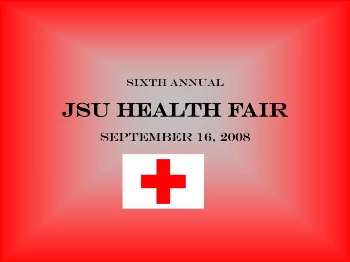 sixth annual jsu health fair september 16 2008