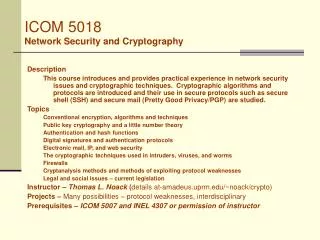 ICOM 5 018 Network Security and Cryptography