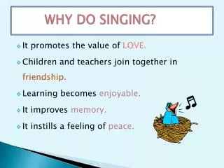 why do singing